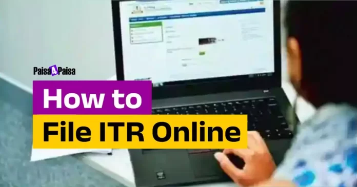 How to File ITR Online | How to File ITR Online, Step by Step Information to File Income Tax Return