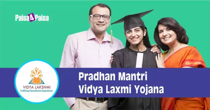 Pradhan Mantri Vidya Laxmi Yojana